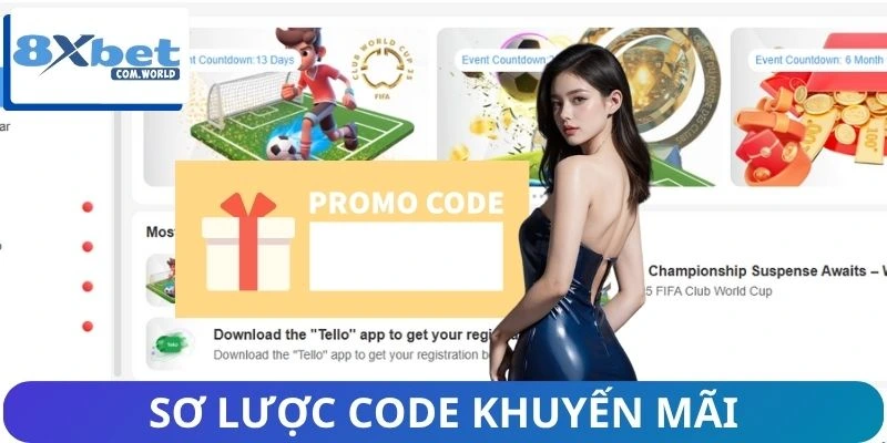 Bật Mí Loạt Code Ưu Đãi Từ 8XBET Cực Chất, Dễ Sử Dụng 1 Hiểu sơ về Code khuyến mãi